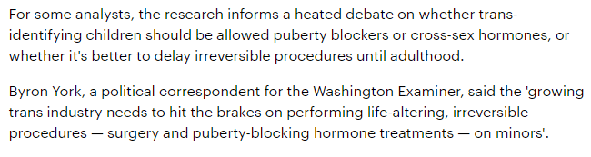 Byron York, a political correspondent for the Washington Exminer, said the 'growing trans industry needs to hit the brakes on performng life-altering, irreversible procedures, surgery and puberty-blocking hormone treatments, on minors.'